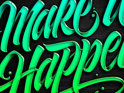 Make It Happen Detail