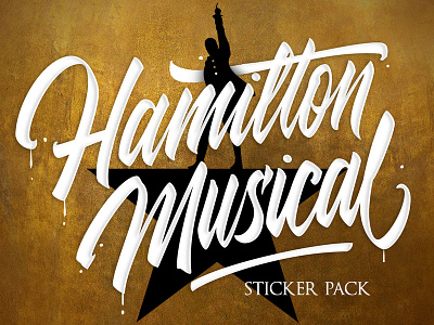 Hamilton Musical 3dtype branding clothing design gold handlettering lettering logo script sticker t-shirt typography