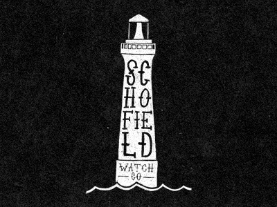 Schofield watch co black black and white hand lettering lettering lighthouse sea type typography vintage white