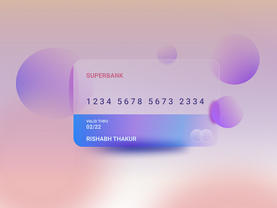 Glassmorphic - Credit card bank branding card credit card dailyui design figma glass glassmorphism graphic design ui