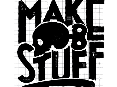 We Make Stuff design graphic illustration t shirt typography