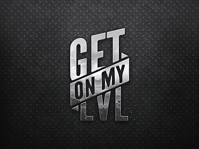 GET ON MY LEVEL logo logotype merchandise