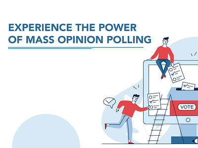 Experience the power of mass opinion polling ask questions connect people online surveys polling and voting social networking