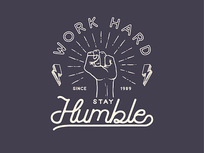 Work Hard Stay Humble classic craftmanship drawn hand hard humble logo made retro stay vintage work