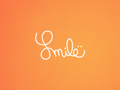 Smile again.