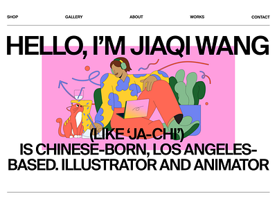 Jiaqi Wang Illustrator/animator f figma illustration landingpage typography ui uiuxdesign