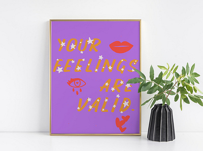 You're feelings are valid abstract art branding design feminist icon illustration minimal quote art typography