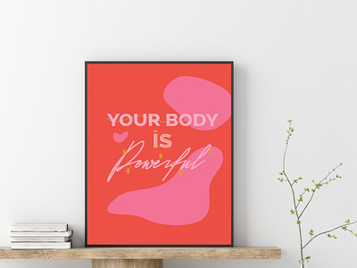 Your Body Is Powerfull abstract art branding design feminist icon illustration minimal quote art typography