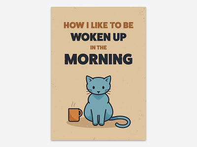 How I like to be woken up in the morning cat fun illustration vector