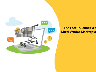 The Cost To launch A Multi Vendor Marketplace Platform multivendor marketplace multivendor marketplace platform