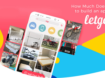 Cost To Develop A Buy Sell Marketplace App Like Letgo