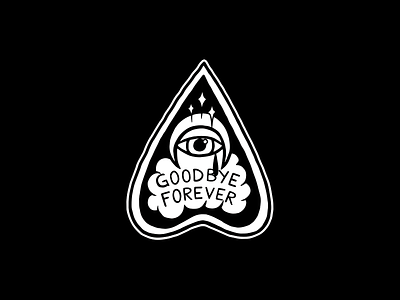goodbye forever dribble design eye illustration logo merch design minimal moon ouija board planchette tattoo