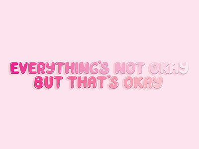 NOT OKAY branding bubbly design lettering pink type typedesign typography