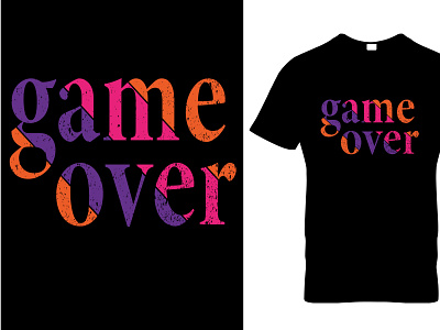 Game over t shirt design app branding design graphic design illustration t shirt design typography