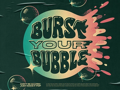 Burst Your Bubble! bubble bubble gum burst explosion hand lettering handlettering poster typography