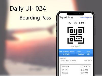 Daily UI-024 Boarding Pass 100daychallenge airline airplane airport boarding boarding pass boardingpass dailyui design challenge mobile app design ticket tickets travel travel app traveling user experience ux ui uxdesign