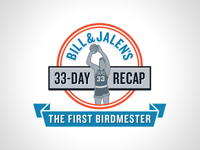 Bill & Jalen's 33-Day Recap: The First Birdmester