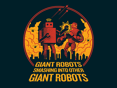 Giant Robots Smashing into Other Giant Robots