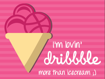 Lovin' Dribbble