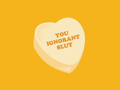 Dwight, You Ignorant Slut! candy candyheart creative design dwightschrute graphicdesign heart illustration michaelscott reference theoffice valentines valentinesday vday vector