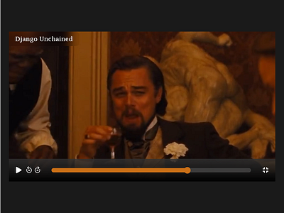 Daily UI #057 - Video Player adobe adobe xd adobexd daily daily 100 challenge daily ui dailyui dailyuichallenge design django film leonardo dicaprio meme movie ui unchained ux video videoplayer videos