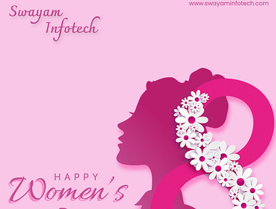 Happy Women’s Day! girlpower happywomensday internationalwomensday swayam swayaminfotech women womenempowerment womensday womensupportingwomen