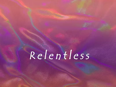 Relentless colors photoshop reflection typography
