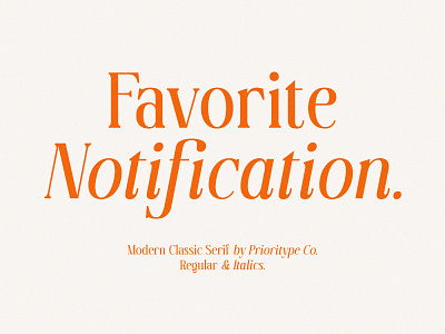 Favorite Notification - Modern Classic Serif branding classic font font family graphic design instagram italic logo minimal modern serif serif font social media