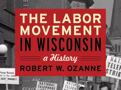 Labor Movement in WI