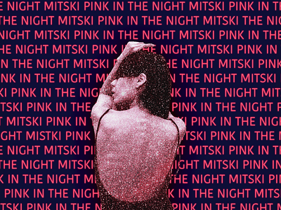 Album Cover Concept for Pink in the Night by Mitski album cover collage design music photoshop