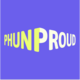 PhunProud