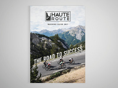 Haute Route | Training Guide Cover book cover cycling editorial image imagery layout magazine print publication sport spread