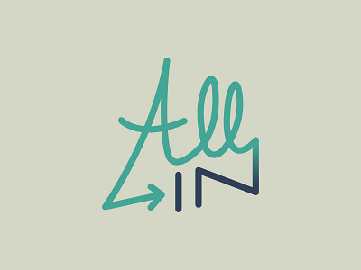 ALL IN all in arrow branding church crave hand lettering logo summer camp type typography