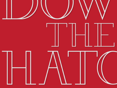 Down the Hatch 1week custom type down down the hatch hatch one thing per week poster shadow typography