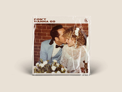 DON'T WANNA GO art cover love music record retro single song vinyl wedding