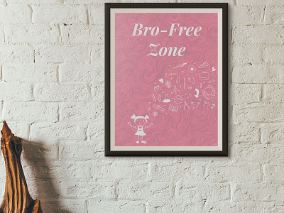 Brofree Zone Poster bro calligraphy feminism girls photoshop pink poster science stem typography