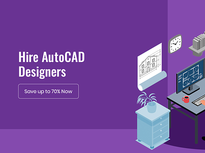 Hire Dedicated AutoCAD Experts from Virtual Employees in India design