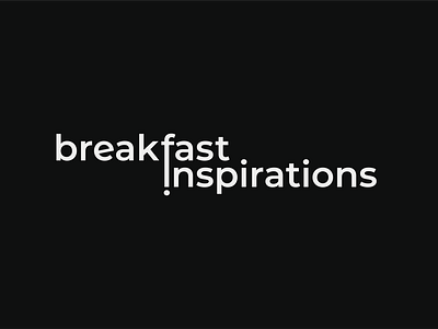 Breakfast Inspirations