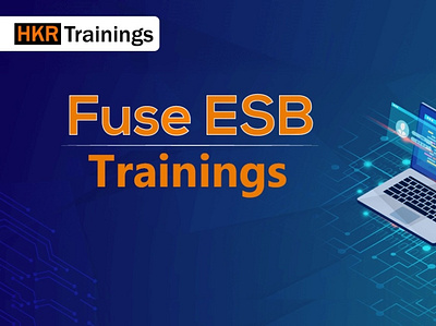 Fuse ESB Training Online Course & Certification - HKR onlinetraining
