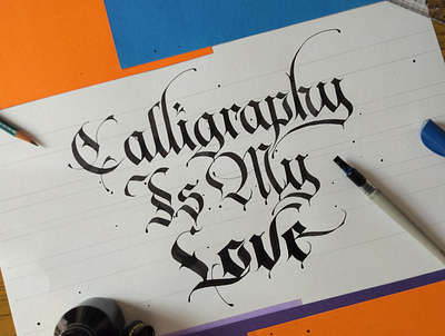 Calligraphy Is My Love | Customized Fraktur Calligraphy branding calligraphy calligraphy and lettering artist calligraphy artist calligraphy font calligraphy logo design handwrittenfont illustration logo typography ui