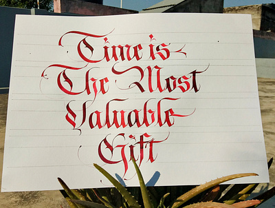 Time is the most valuable gift you can ever give to someone. calligraphy calligraphy and lettering artist calligraphy artist calligraphy font calligraphy logo design handwritten font handwrittenfont illustration karma typography