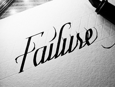 Failure calligraphy calligraphy and lettering artist calligraphy artist calligraphy font calligraphy logo handwritten font handwrittenfont illustration tattoo design typography