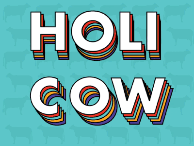 Holi Cow aftereffects animation branding colourful cow design festival holi holiday illustration illustrator india rainbow typogaphy typography art workfromhome
