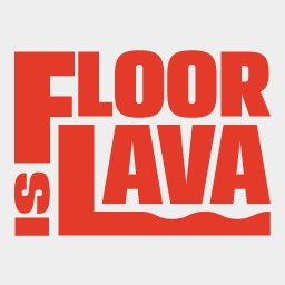 Floor Is Lava