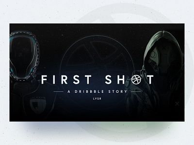 FIRST SHOT - A Dribble Story