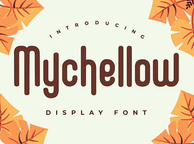 Mychellow animation app branding cover design display font font games design illustration logo typeface typography vector