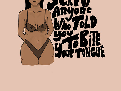 Screw Anyone Who Told You To Bite Your Tongue app branding design empowerment feminist graphic design illustration logo minimal typography website women
