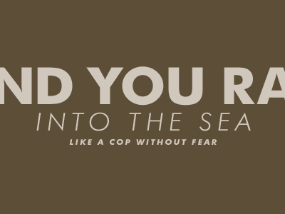 Like a cop without fear futura typo