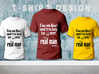 T-Shirt Design - Godfather Quote branding design fashion illustration godfather illustration proffesional quote design style tshirt design typography vector