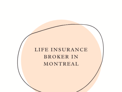 Montreal Inexpensive Life Insurance Broker life insurance broker life insurance broker